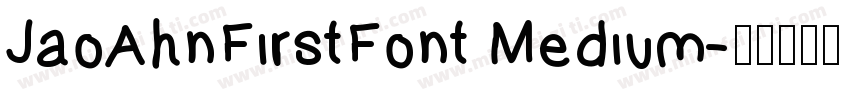 JaoAhnFirstFont Medium字体转换